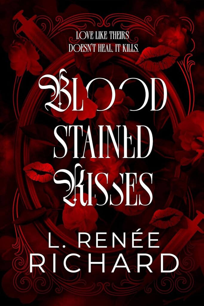 Blood-Stained Kisses