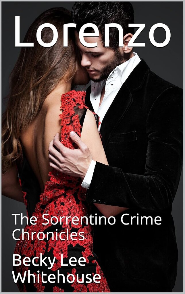 Lorenzo: The Sorrentino Chronicles Book 1