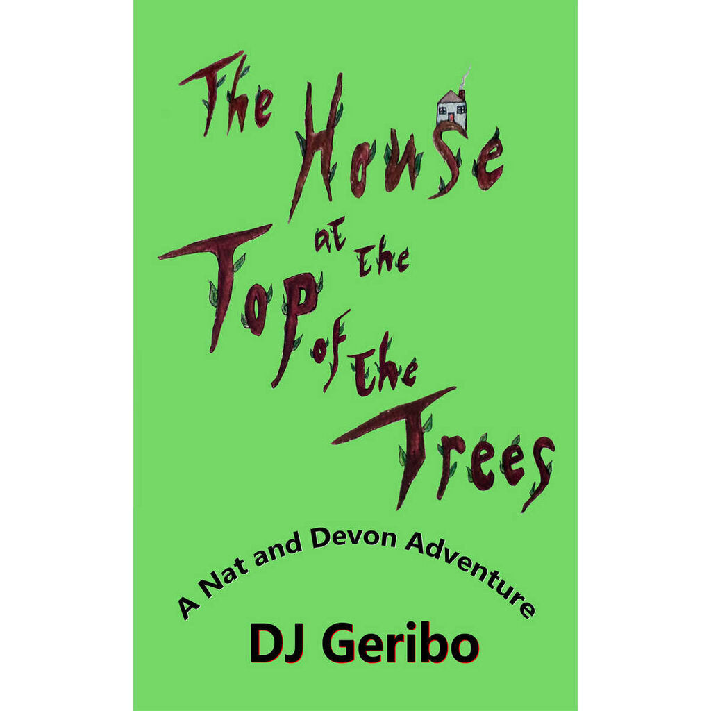 The House at the Top of the Trees