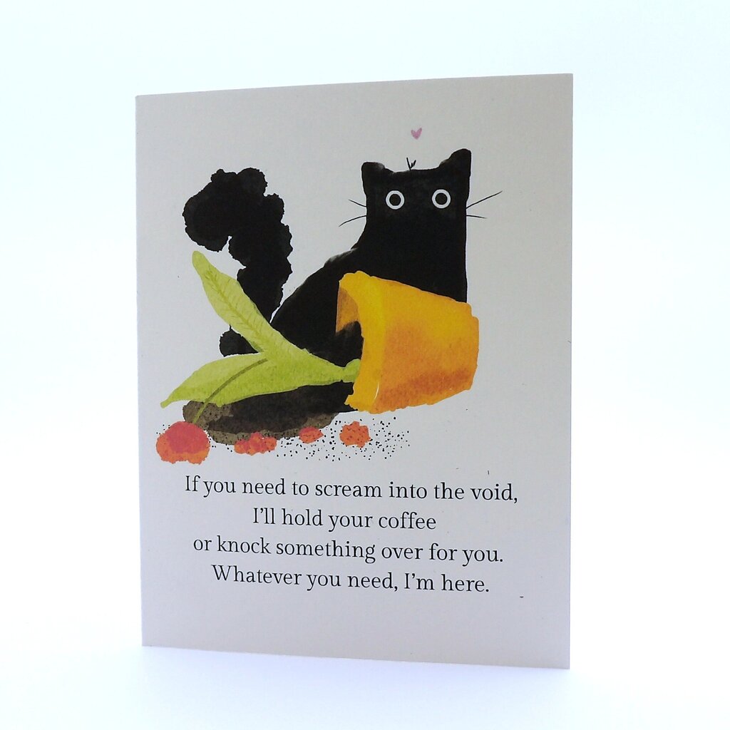 Cat I'm Here for You Card