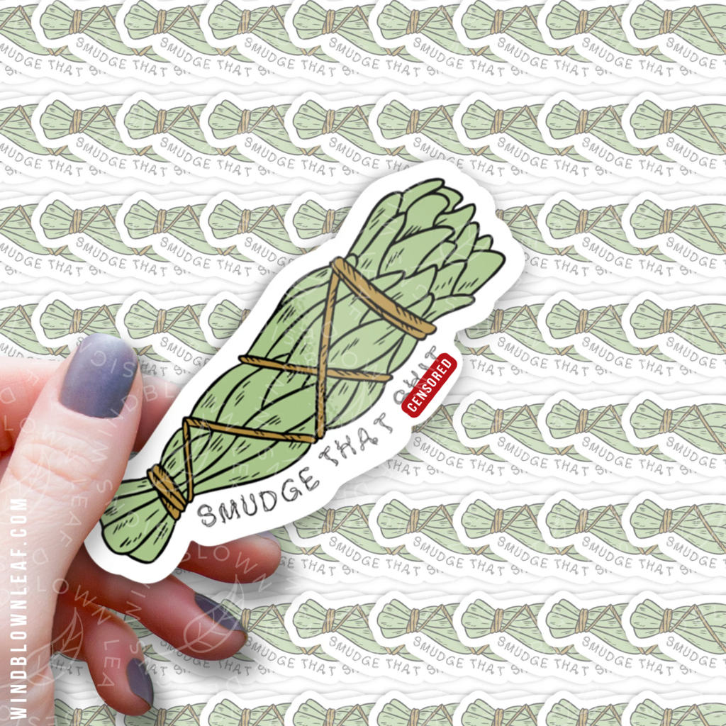 Sticker - Smudge That Sh*t 3/$10
