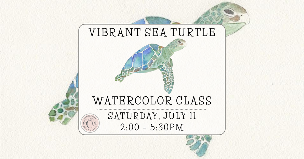 07/11 Vibrant Sea Turtle Watercolor Class