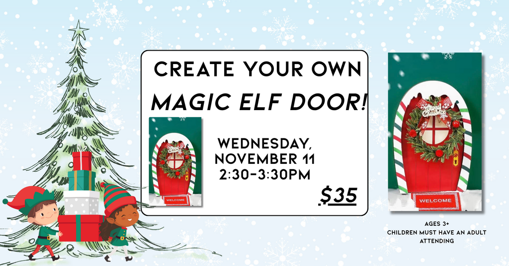 11/11 Magic Christmas Elf Door Class