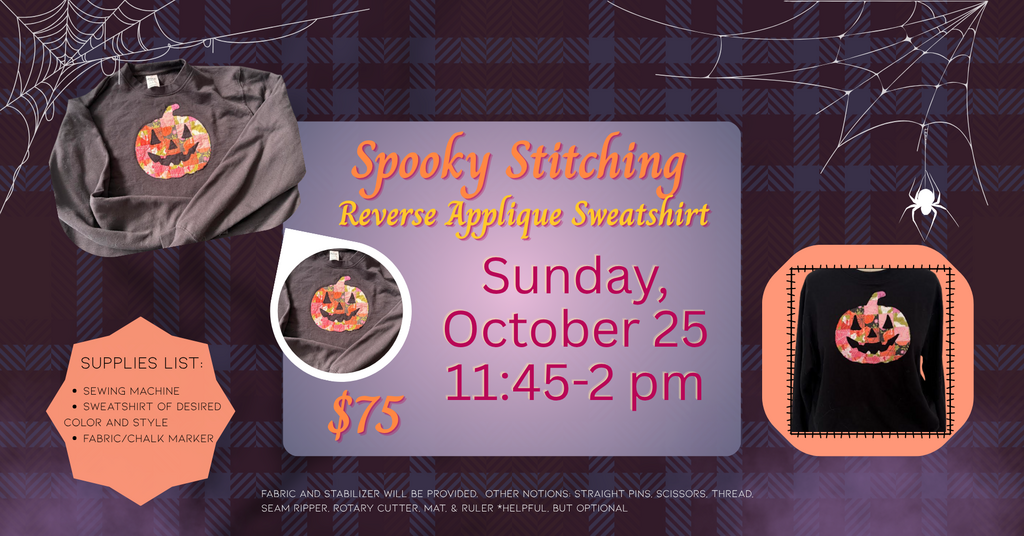 10/25 Spooky Stitching- Reverse Applique Sweatshirt