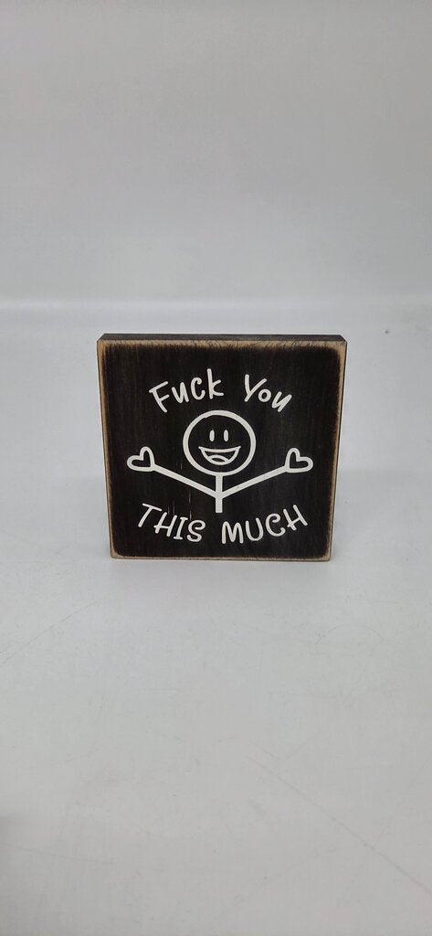 F You This Much