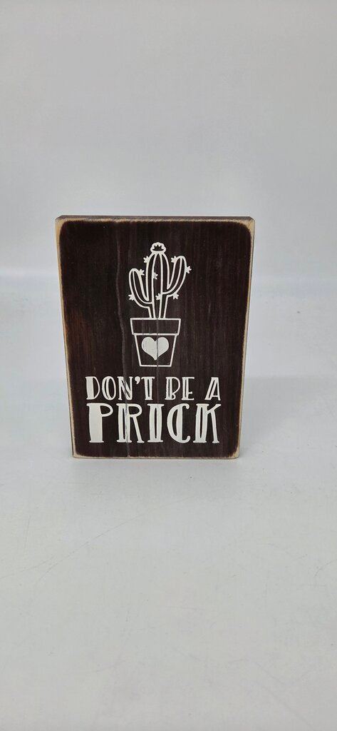 Don't Be A Prick