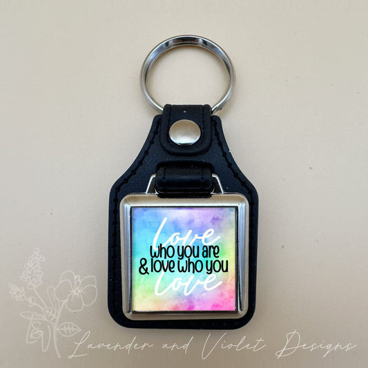 LOVE WHO YOU LOVE VINYL KEYCHAIN SQUARE