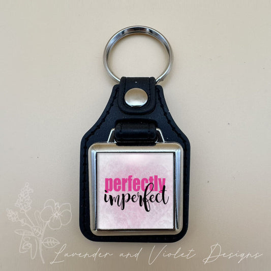 PERFECTLY IMPERFECT VINYL KEYCHAIN SQUARE