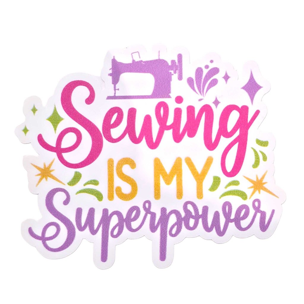 Sticker - Sewing is my Superpower