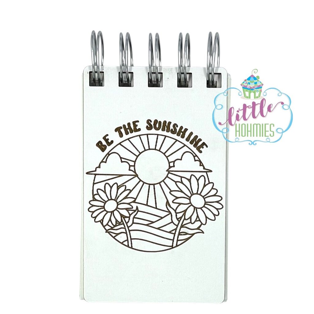 2.5x4 Notebook - Be the Sunshine