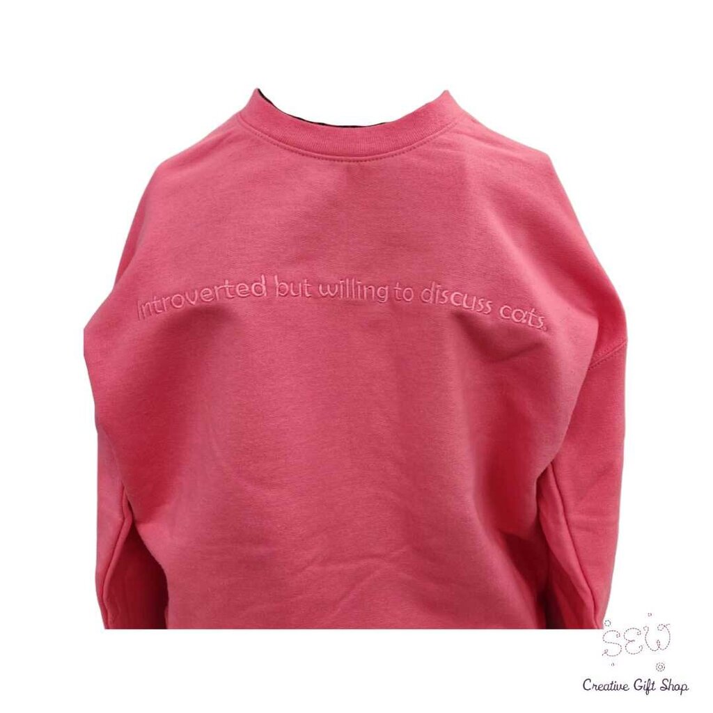Introverted But Willing to Discuss Cats Crewneck Embroidered Sweatshirts