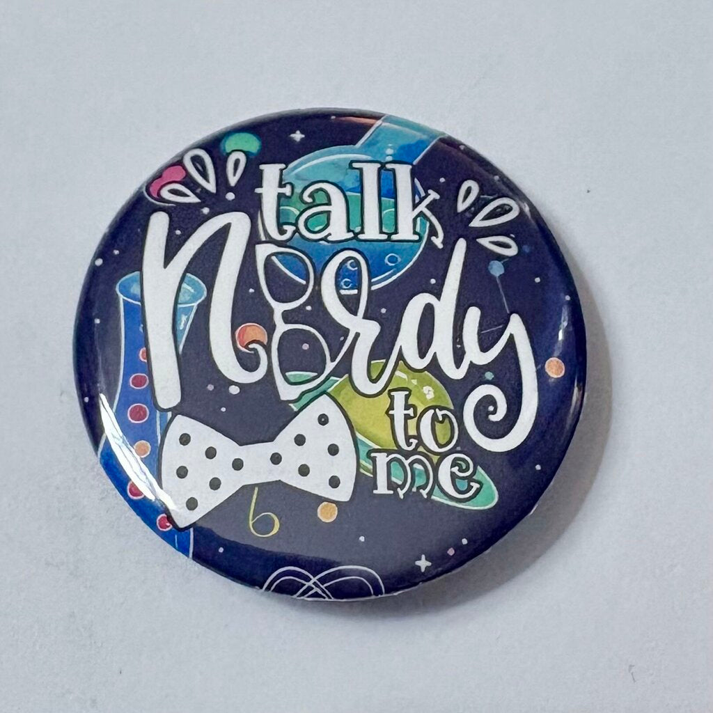 TALK NERDY TO ME PIN
