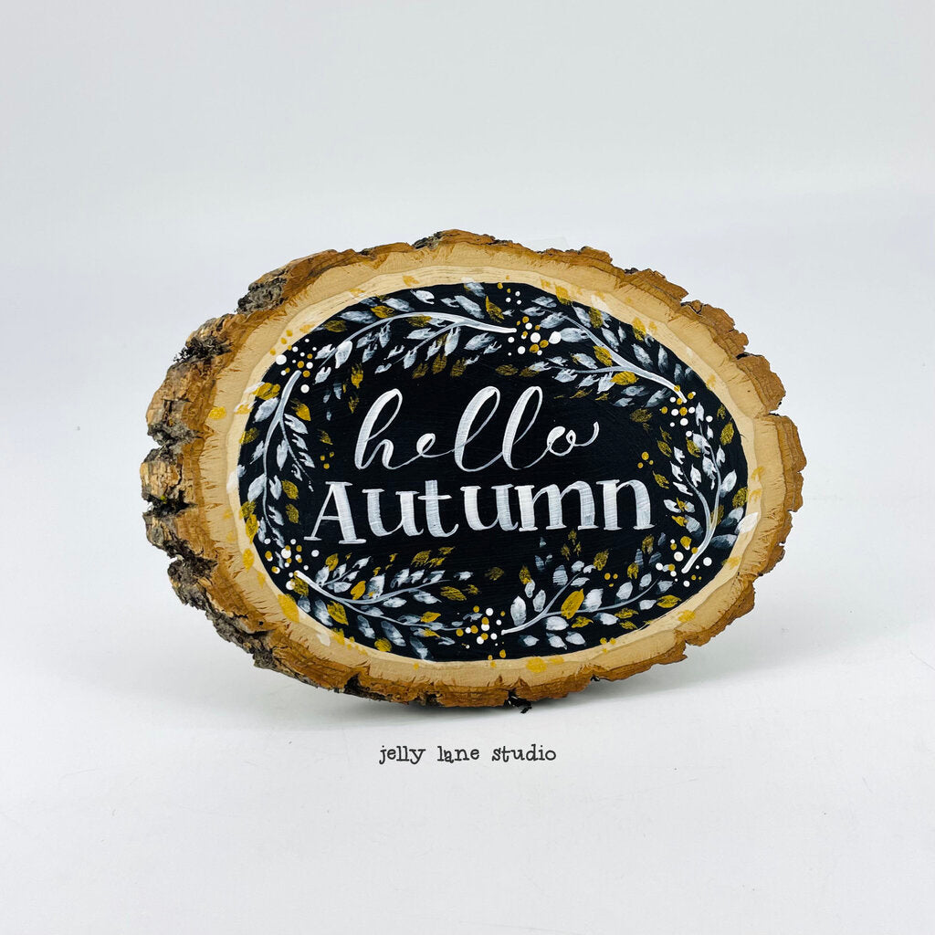 HELLO AUTUMN WOOD SLICE