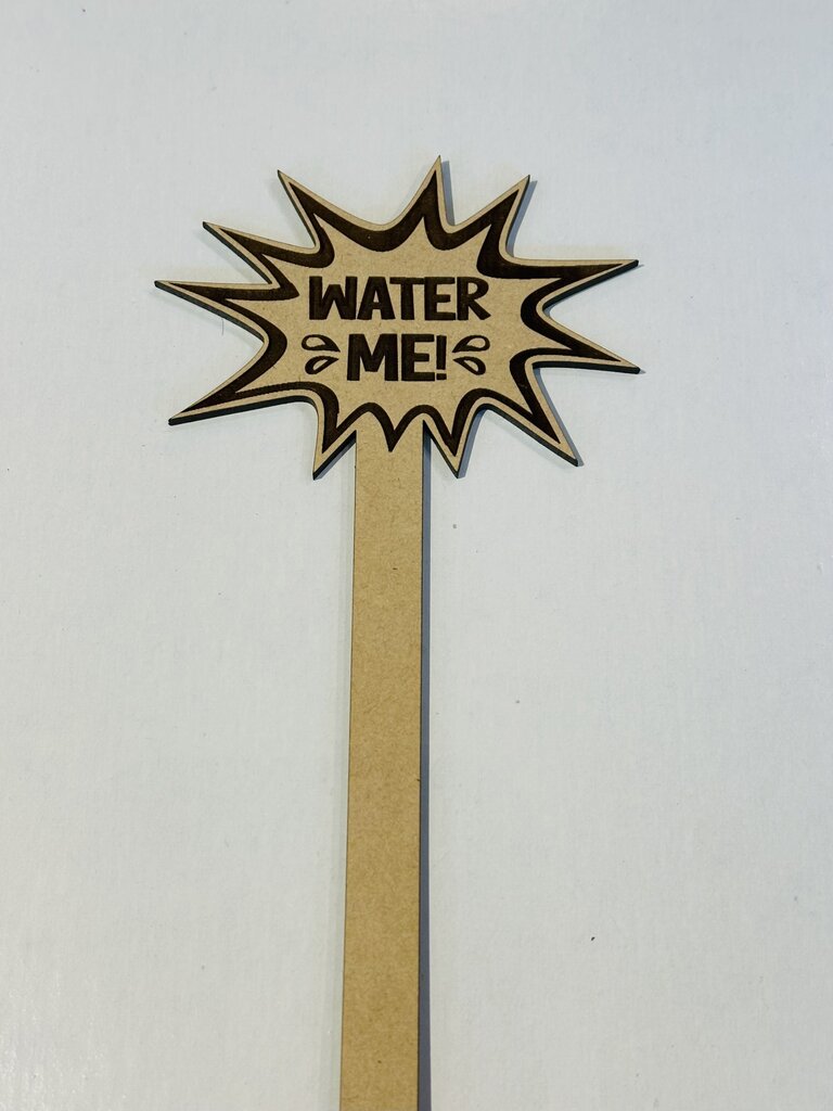 Plant Stake - Water Me!