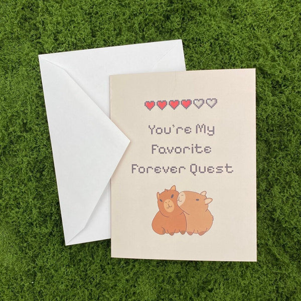 You're My Favorite Forever Quest Capybara Greeting Card