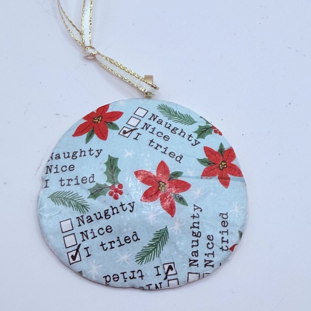 Naughty/Nice/I Tried Sand Dollar Ornament (Oregon, 30+ yrs ago)