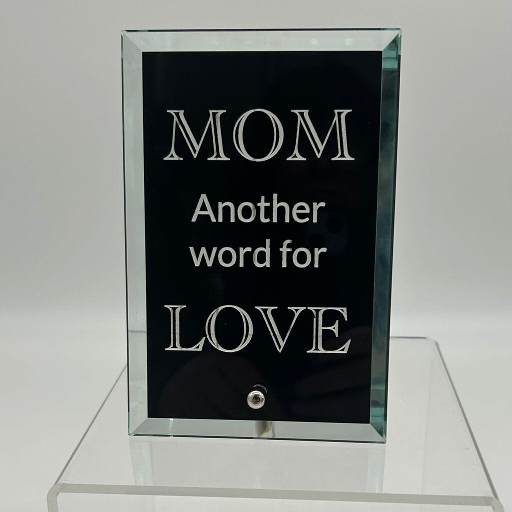 Black Glass Stand Alone Mom Plaque