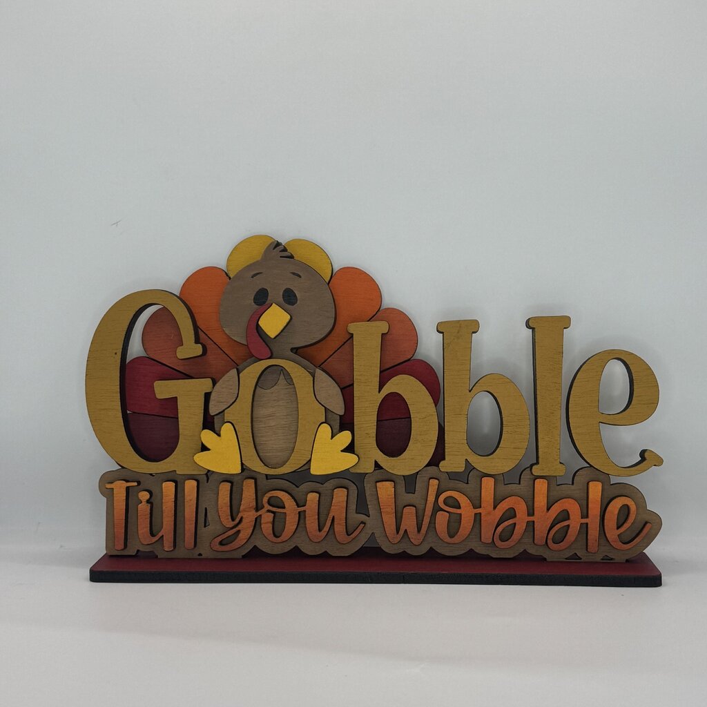 Gobble Tilll You Wobble