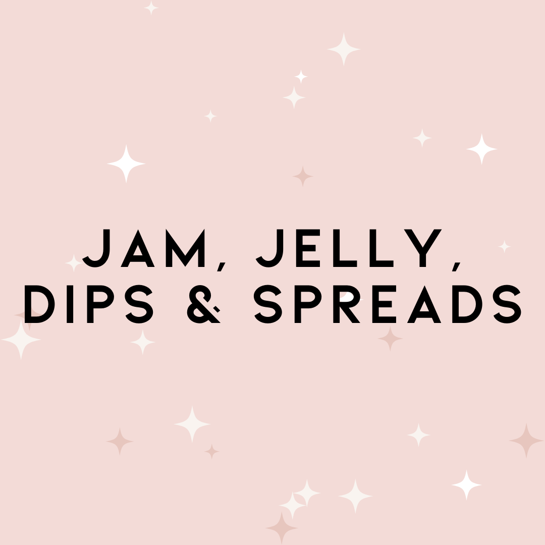 Jam, Jelly, Dips & Spreads
