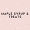 Maple Syrup & Treats