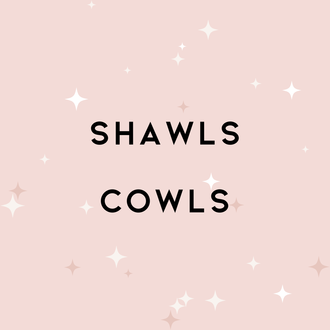Shawls & Cowls