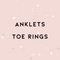 Anklets & Toe Rings
