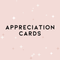 Appreciation Cards