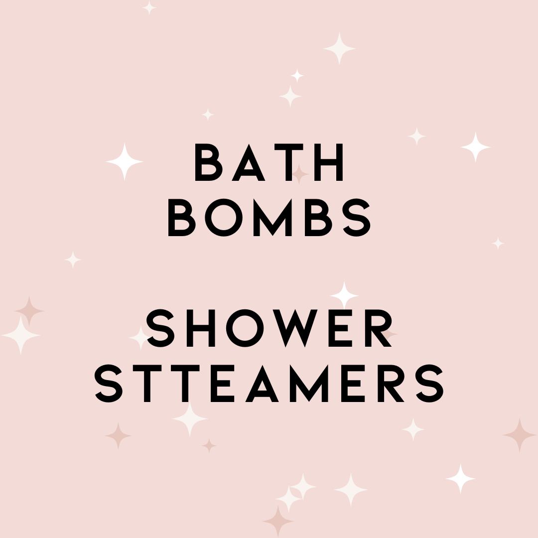 Bath Bombs & Shower Steamers