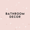 Bathroom Decor
