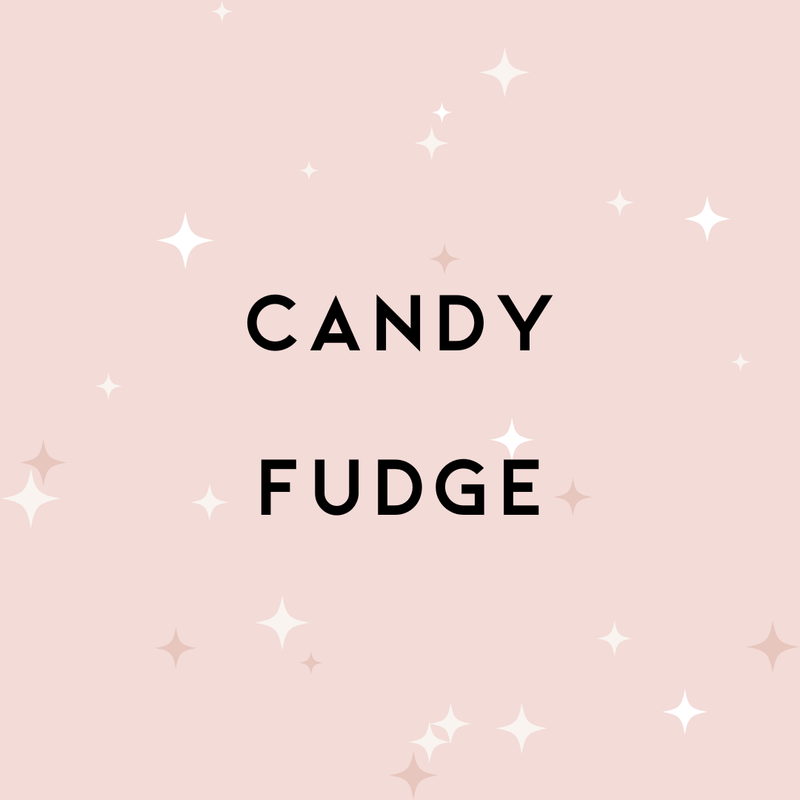 Candy & Fudge