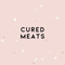 Cured Meats