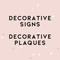 Decorative Signs & Plaques