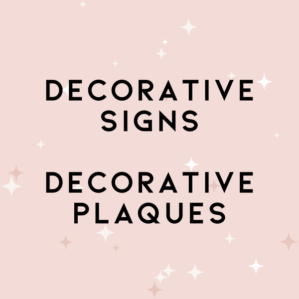 Decorative Signs & Plaques
