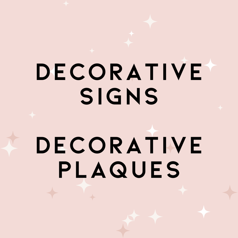 Decorative Signs & Plaques