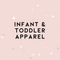 Infant & Toddler Apparel