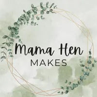 Mama Hen Makes
