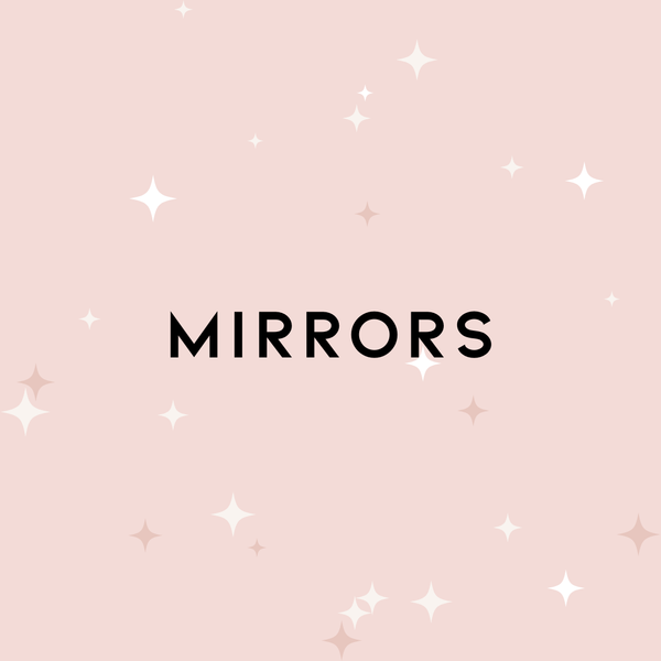 Mirrors