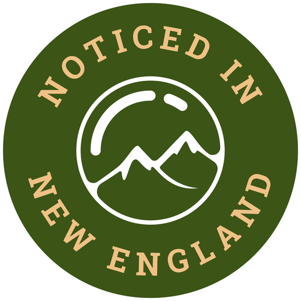 Noticed in New England