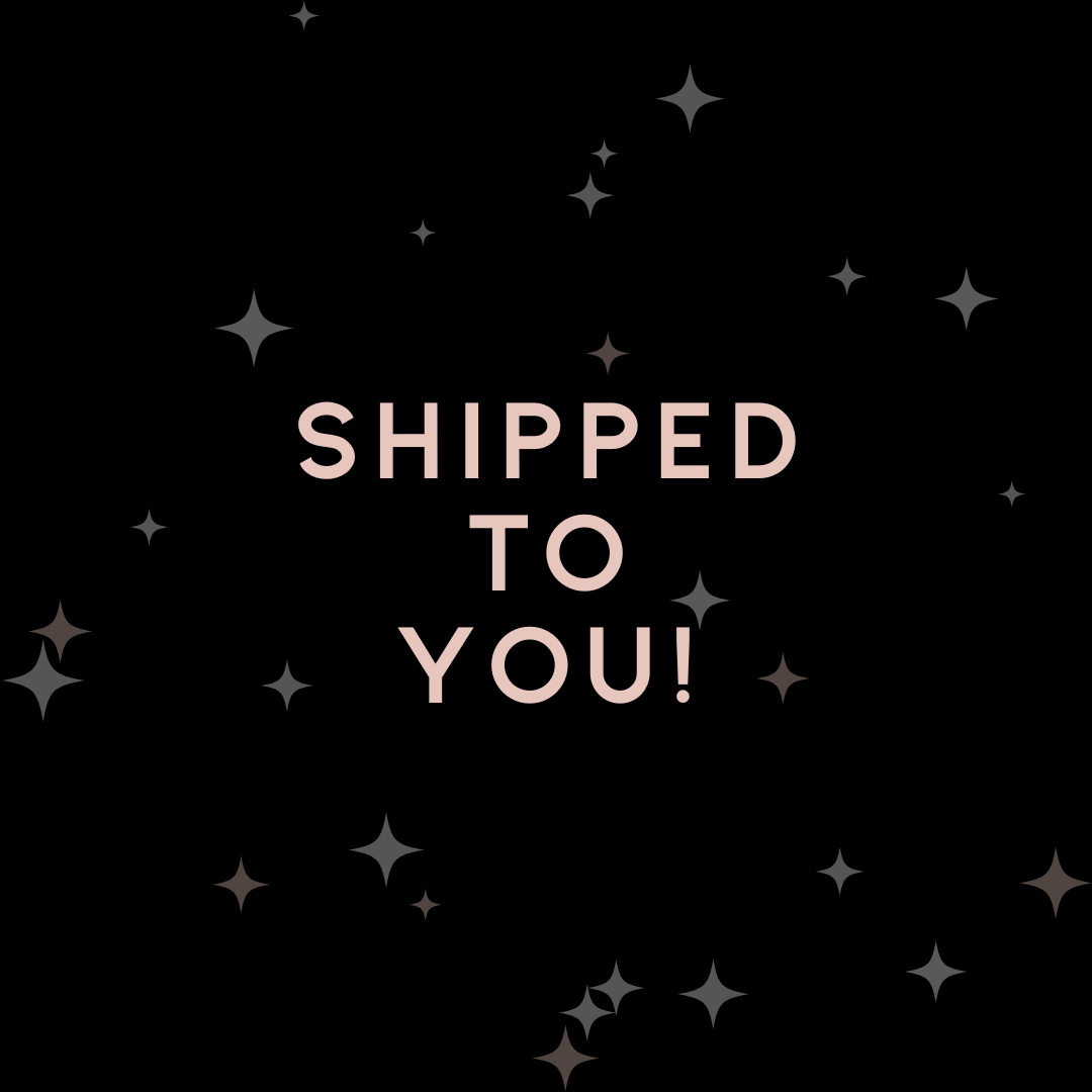Shipped To You