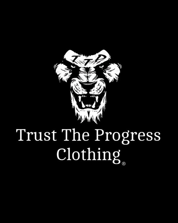 Trust the Progress Clothing