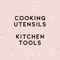 Cooking Utensils & Kitchen Tools