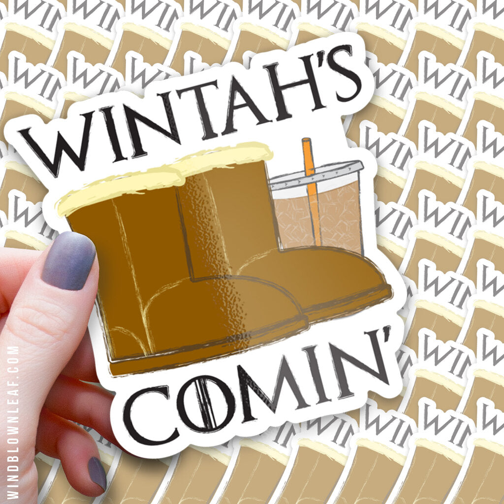 Sticker - Wintah's Comin' 3/$10