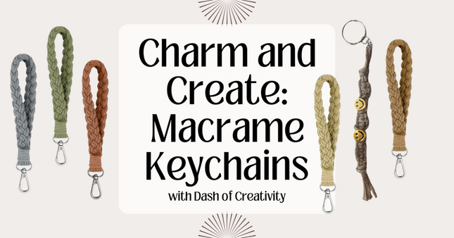 Macrame Keychain Group Session