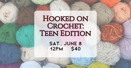 6/8 Hooked on Crochet: Teen Edition