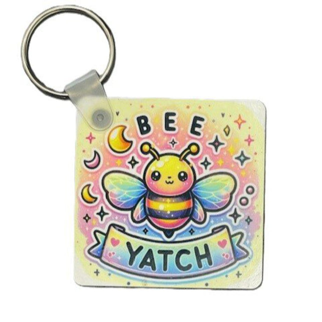 "Bee Yatch" - Keychain