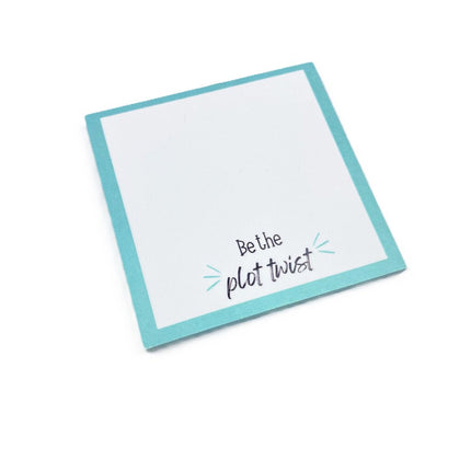 Be the Plot Twist Sticky Note