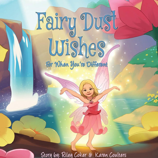 Fairy Dust Wishes: For When You're Different