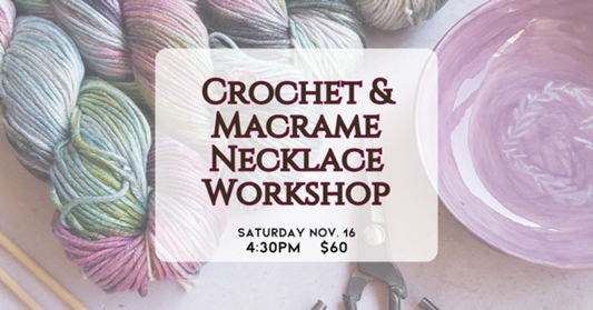 11/16 Macrame & Crochet Necklaces & Keychains