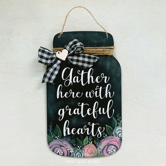 GATHER WITH GRATEFUL HEARTS mason jar door hanger