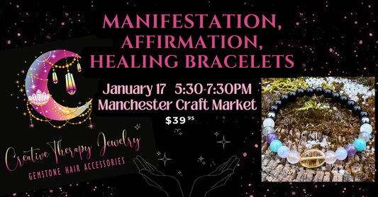 01/17 Affirmation, healing, manifestation bracelet class